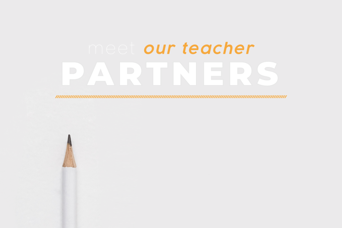 Meet our teacher partners
